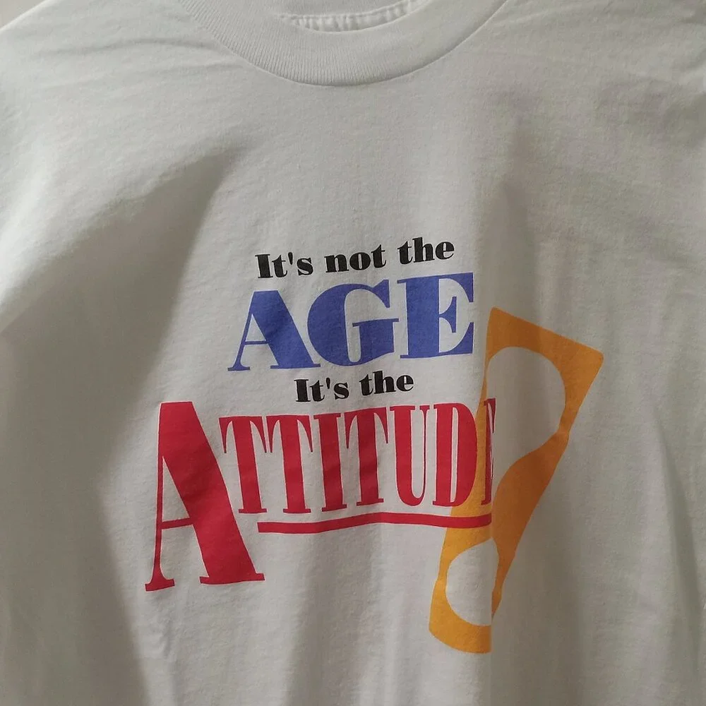 Vintage It’s Not The Age, It’s The Attitude T-Shirt Made In USA Single Stitch XL - Picture 1 of 6